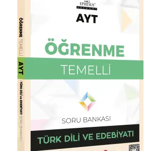 AYT-ÖĞRENME TEMELLİ TÜRK DİLİ VE EDEBİYATI SORU BANKASI